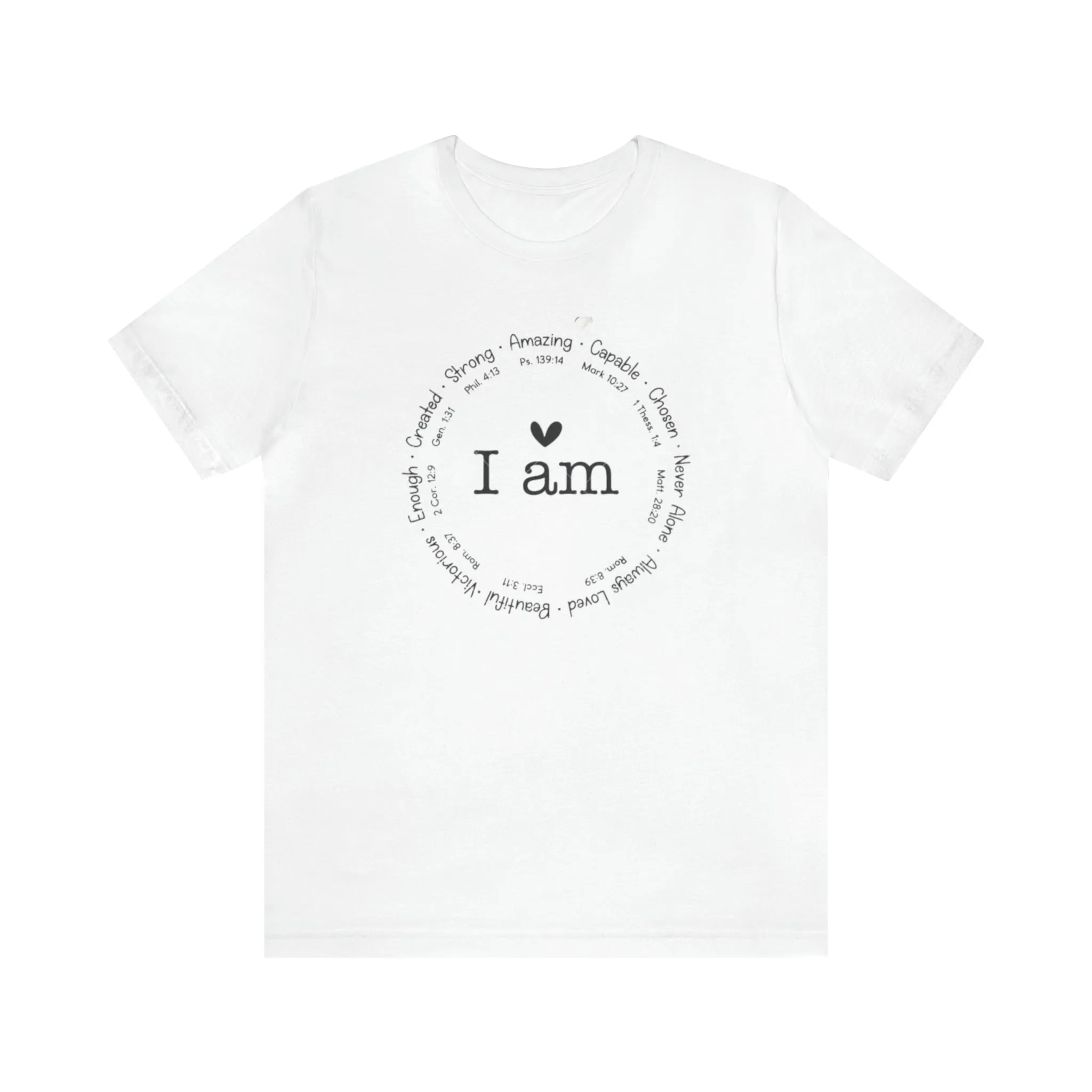 "I AM" Bella Canvas Unisex Jersey Short Sleeve Tee